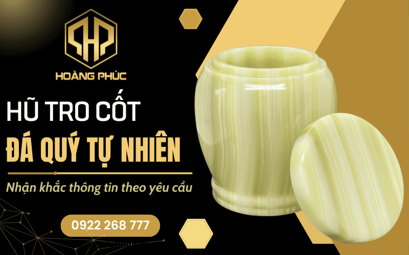 Hũ tro cốt đá quý tự nhiên