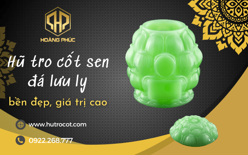 hũ tro cốt sen đá lưu ly